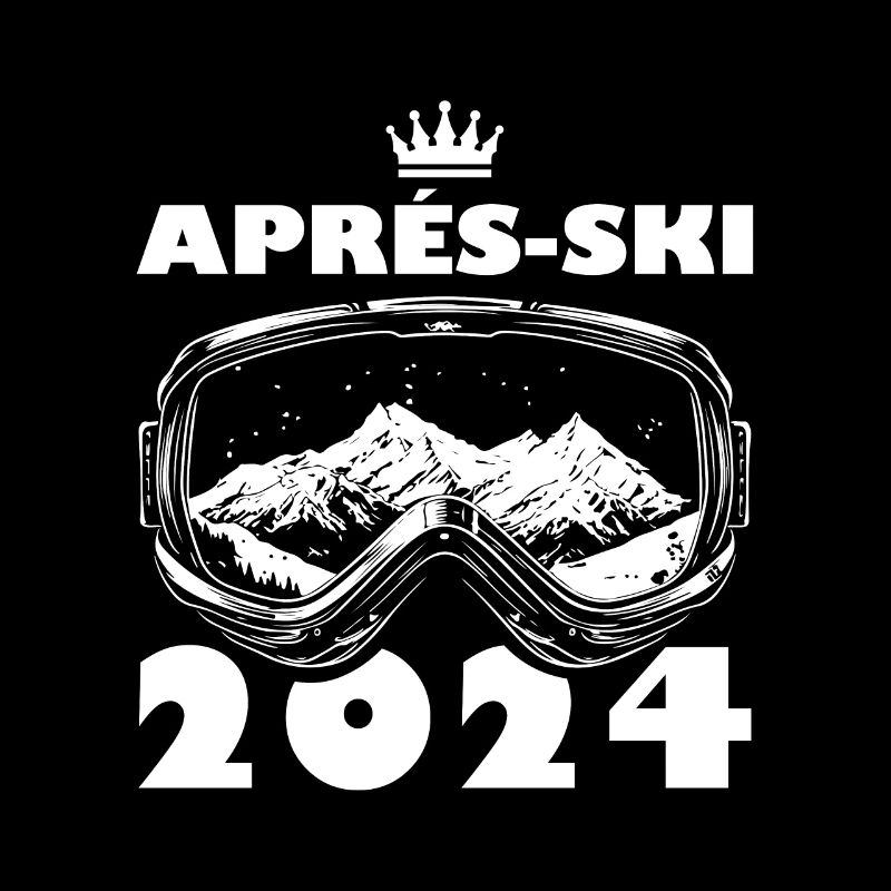 Apres Ski 2024 Ski Urlaub Spruch