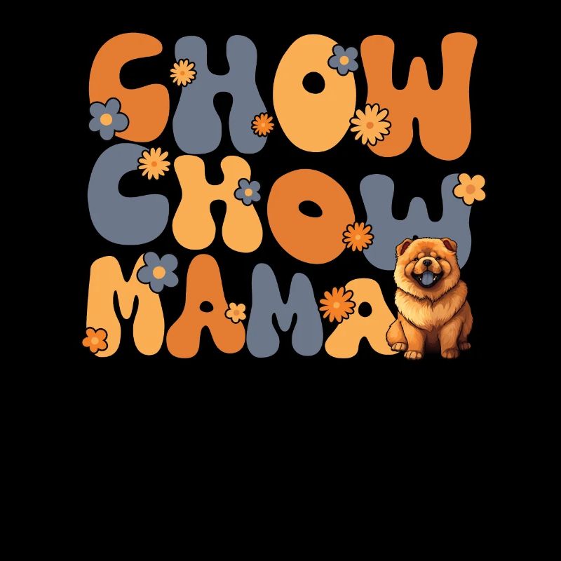 Chow Chow Groovy Chow Chow maman