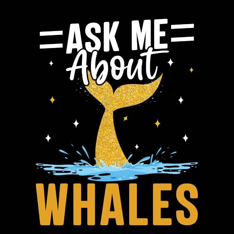 Ask me about Whales