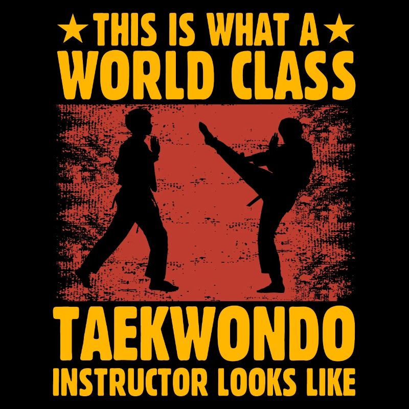 This is what world class taekwondo instructor