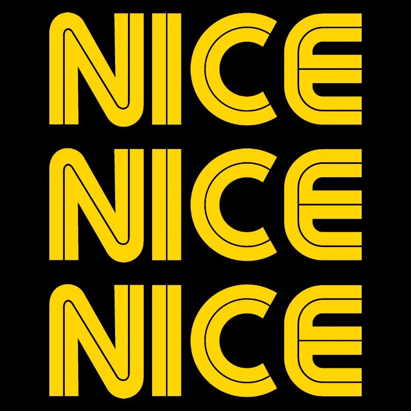 Nice Nice Nice