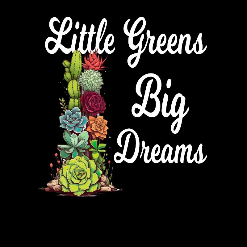 Little Greens Big Dreams