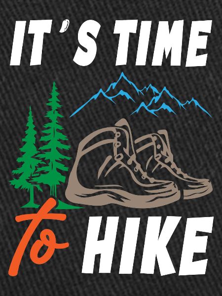 Its Time to Hike