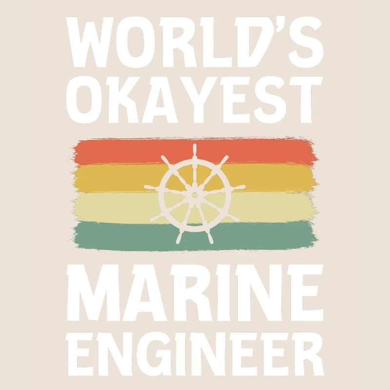 World's Okayest Marine Engineer Schiffsingenieur