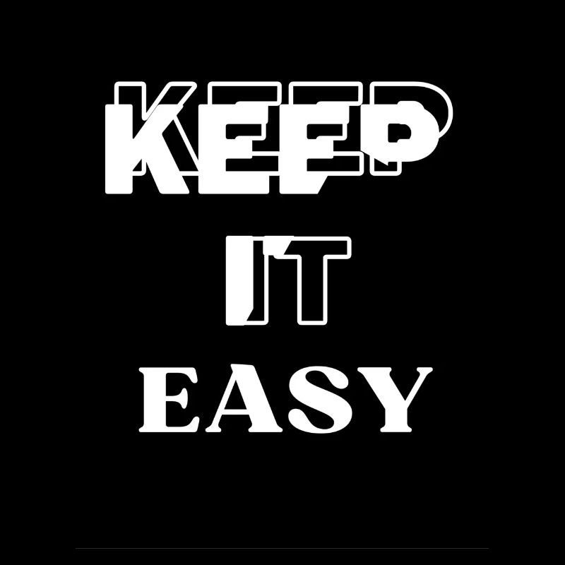 KEEP It EASY