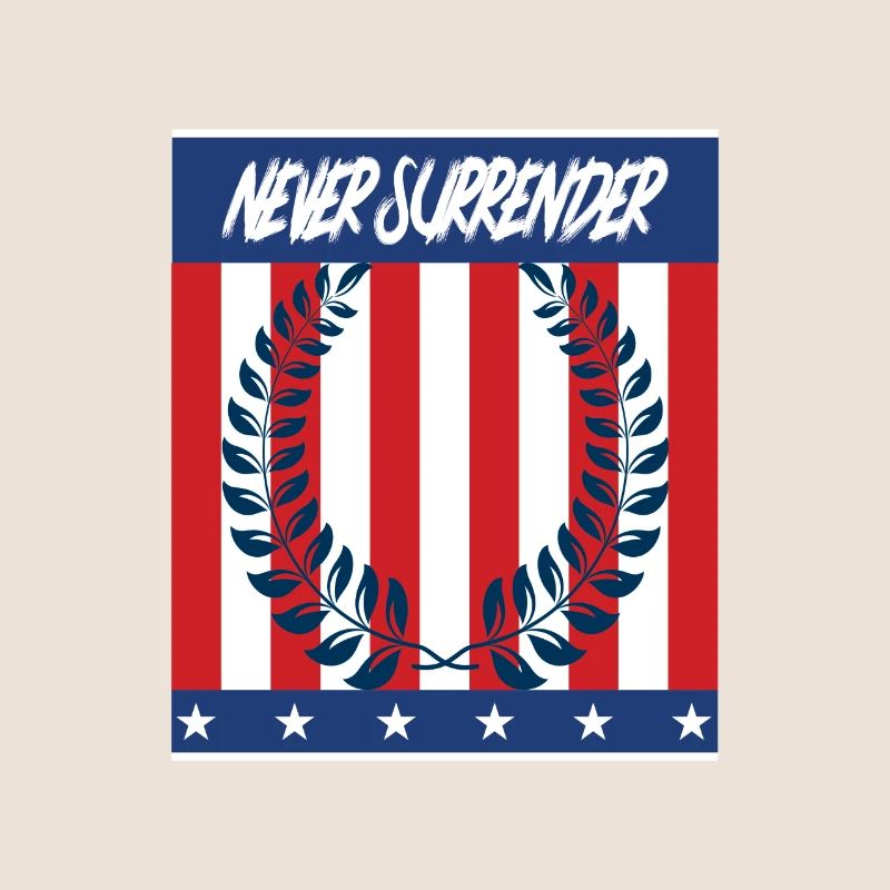 Never Surrender