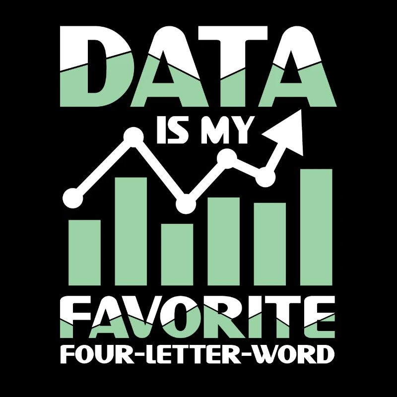 Data Is My Favorite Four Letter Word