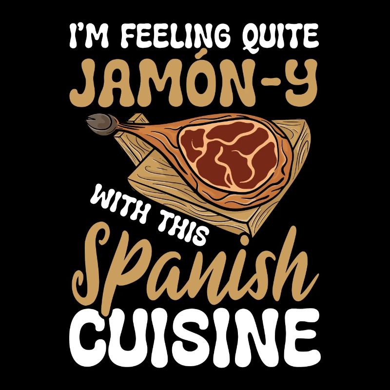 I'm Feeling Quite Jamón-y Spanish Cuisine