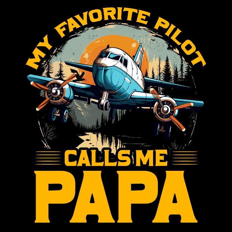 Mon pilote préféré m’appelle Papa