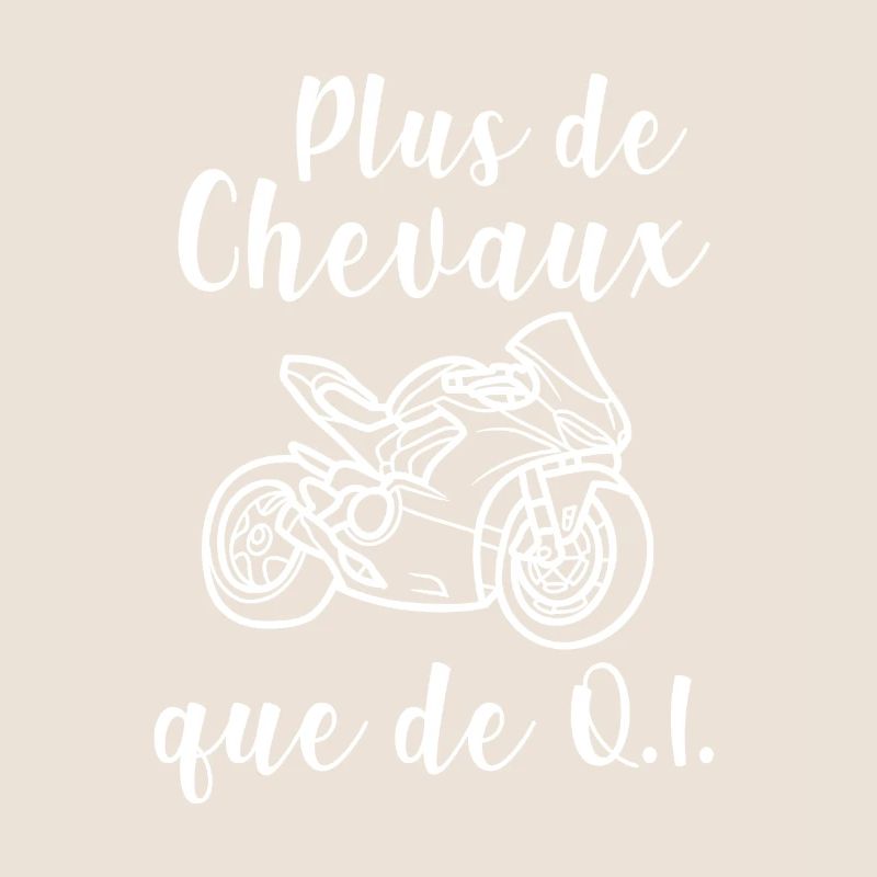Plus de Chevaux que de QI
