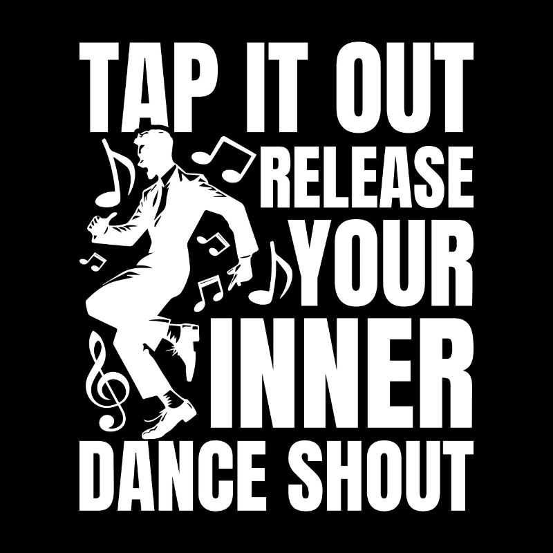 Tap It Out Release Your Inner Dance Shout