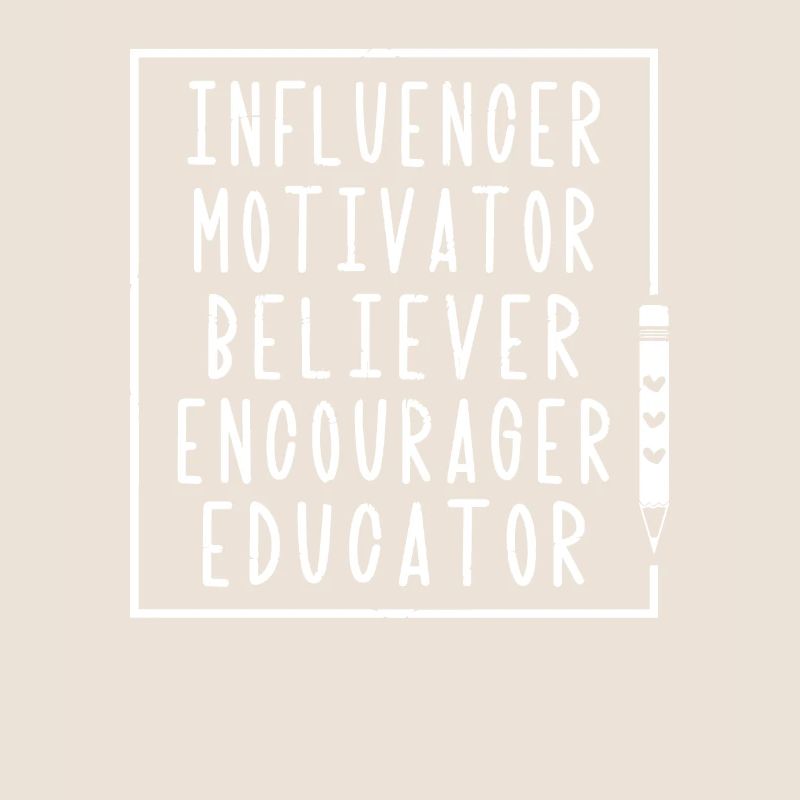 Influencer Motivator Educator