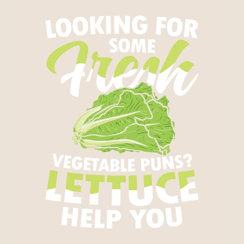 Looking For Some Fresh Vegetable Puns Lettuce