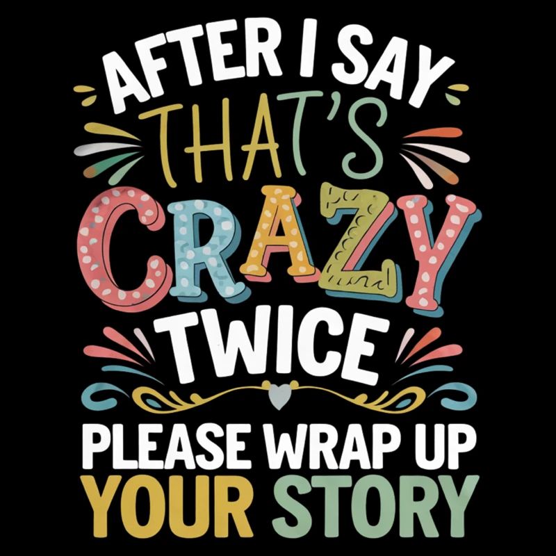 After Two 'That's Crazy' Wrap Up Story 1 8