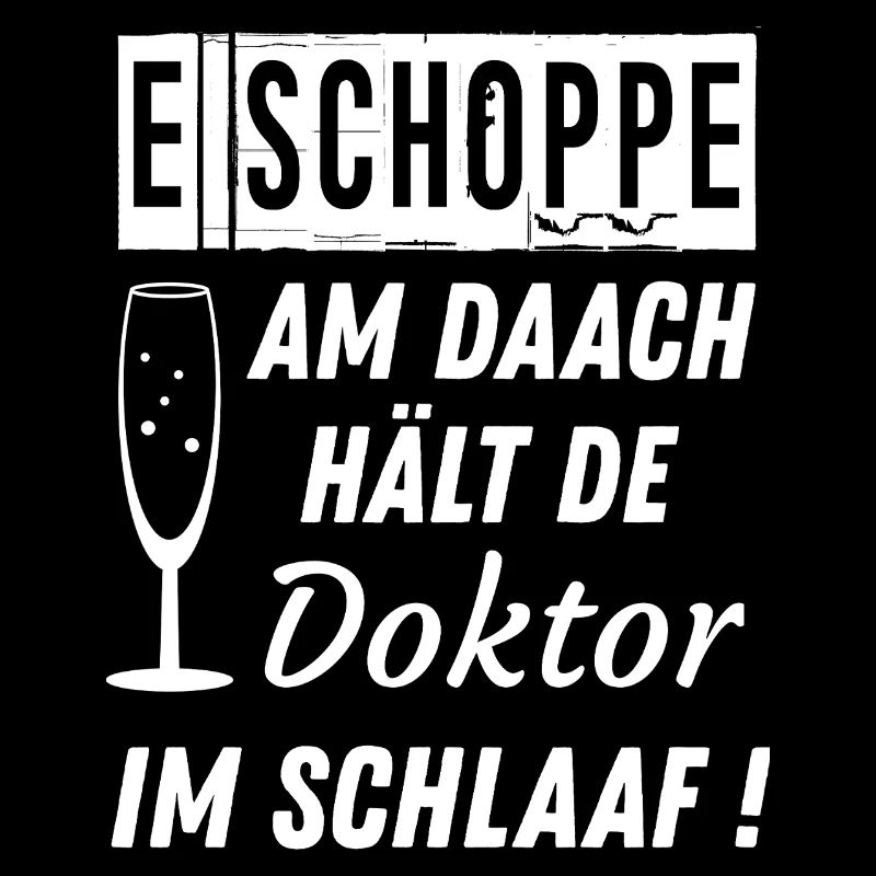 E Schoppe am Daach hält de Doktor im Schlaaf
