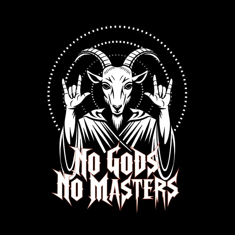 Pas de dieux ! Pas de Masters ! Athée, Sataniste, Religion