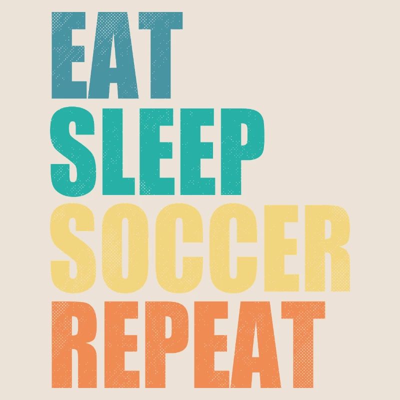 Manger dormir Soccer Répéter