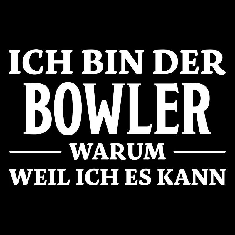 Bowling Spruch Bowlingspieler Fun Bowler Geschenk