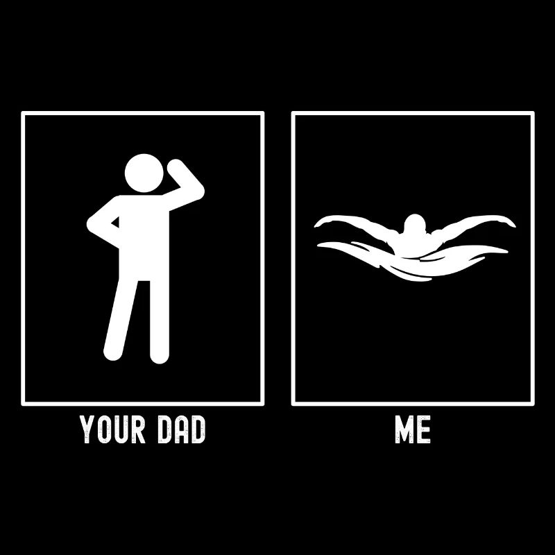 Dein Vater - Ich - Profi-Schwimmer