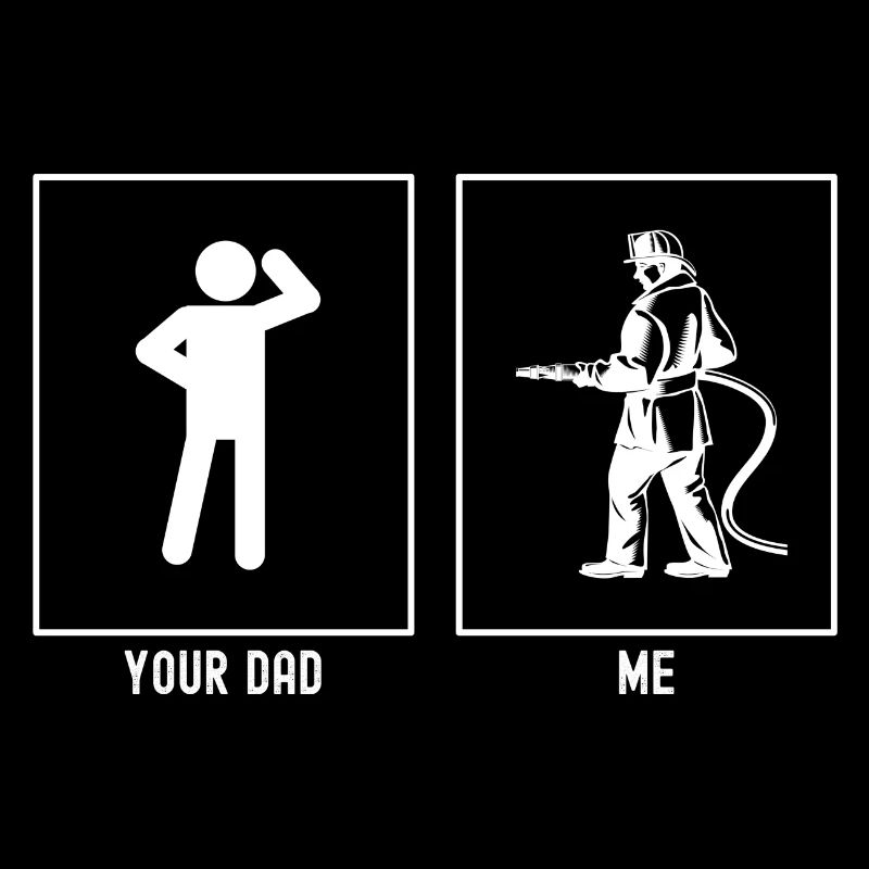 Your Daddy - Me - Firefighter