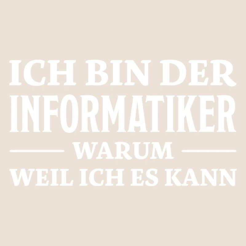 Informatiker Spruch Lustige Programmierer Geschenk