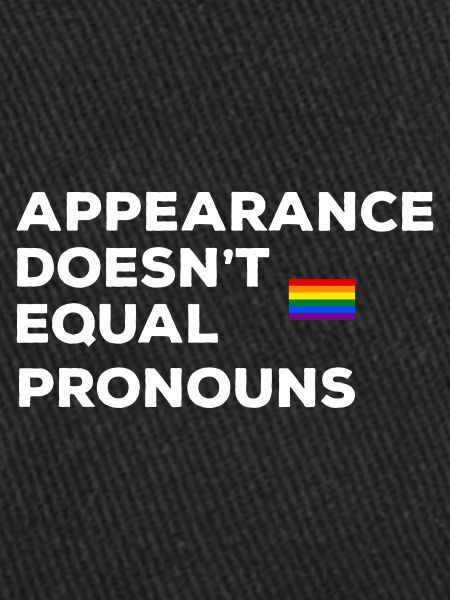 Appearance-no same pronouns