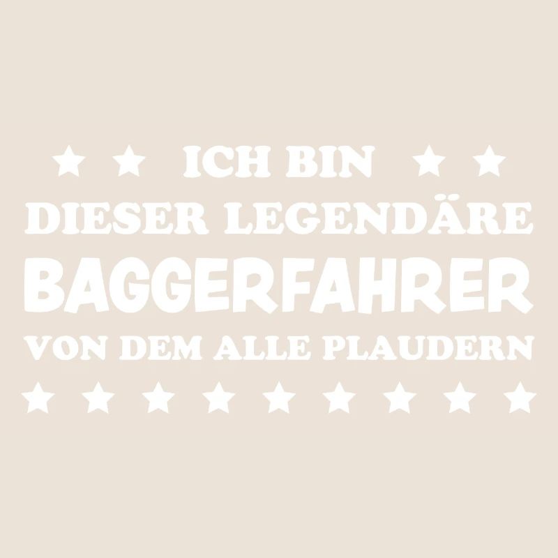 Baggerfahrer Lustiger Spruch Beruf Bagger Geschenk