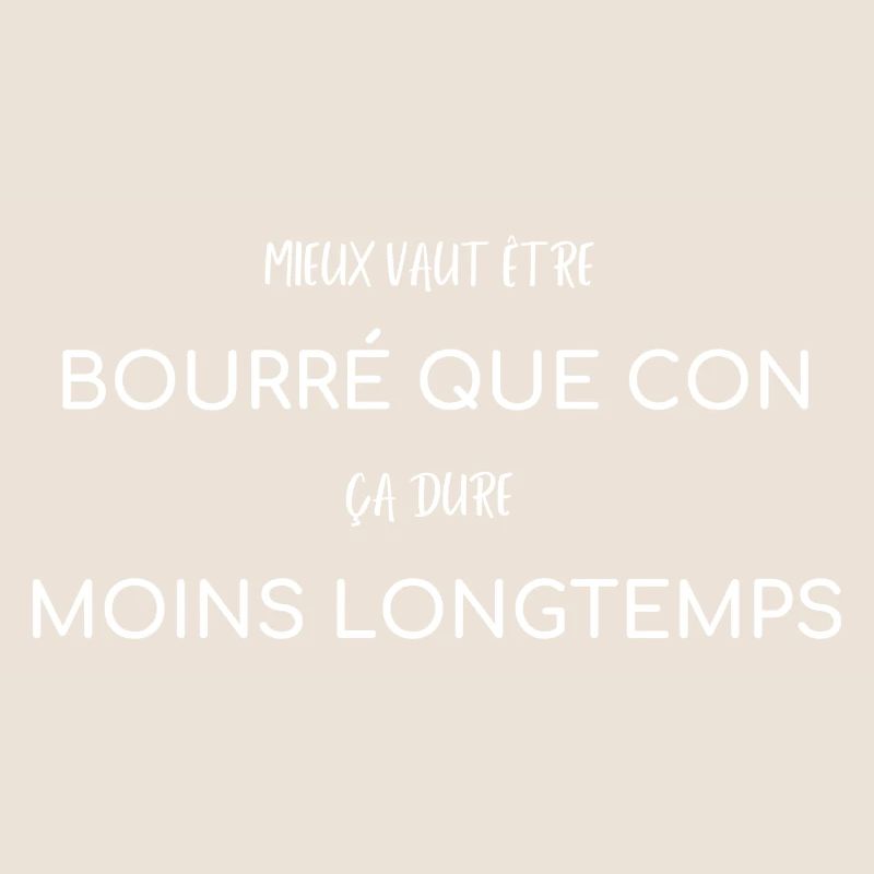 Con ou bourré ?