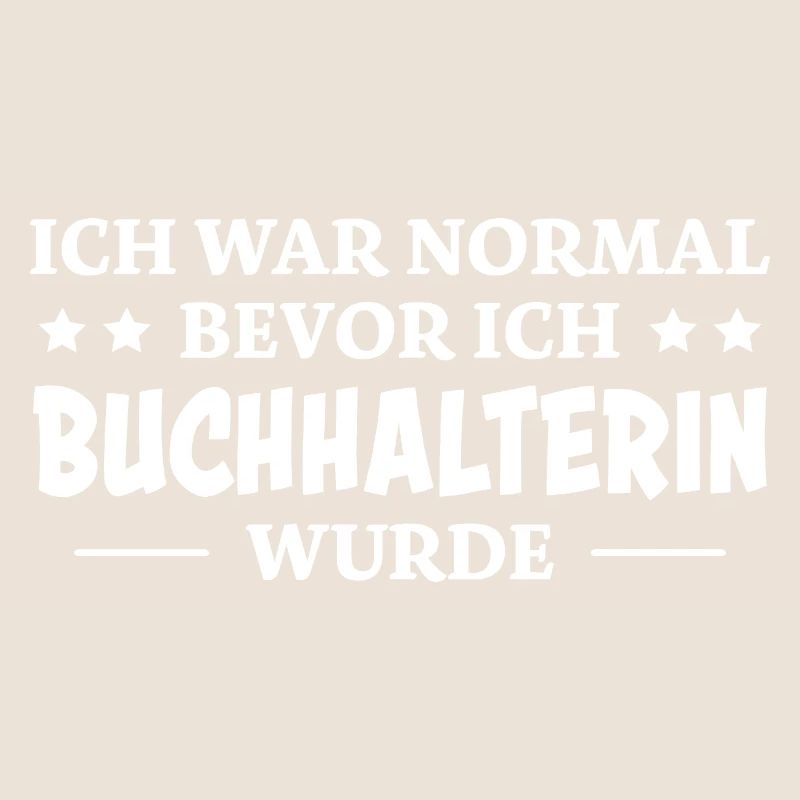 Buchhalterin Spruch Lustiges Buchhalterin Geschenk