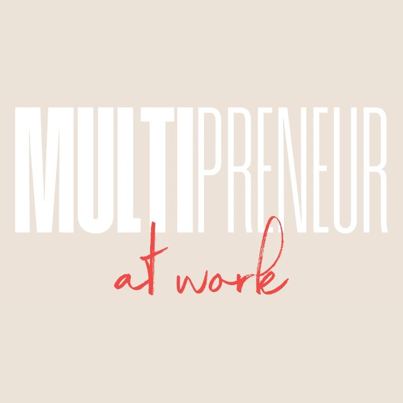 Mulitpreneur at work