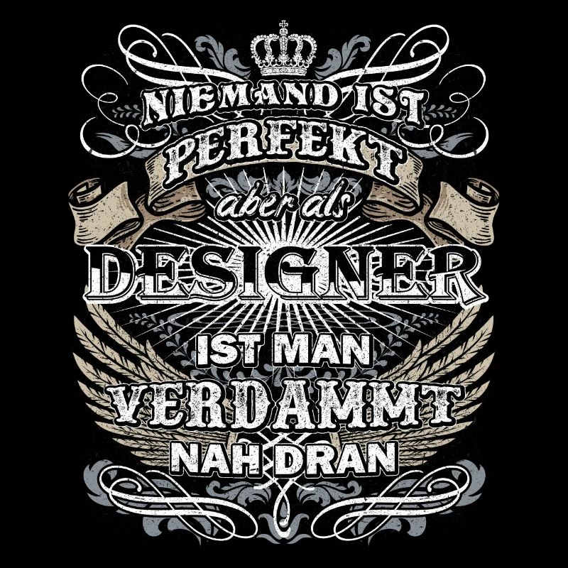 Niemand ist perfekt - Designer Beruf