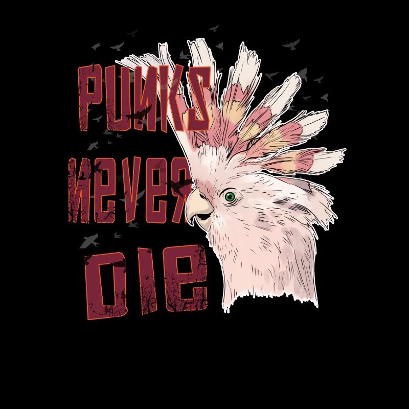 Perroquet Cockatoo Punks Never Die Gift