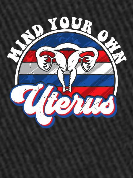 Mind your own uterus