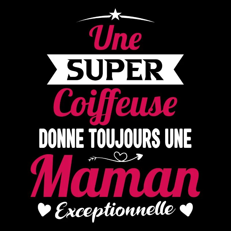Coiffeuse cadeau drôle maman future coiffure