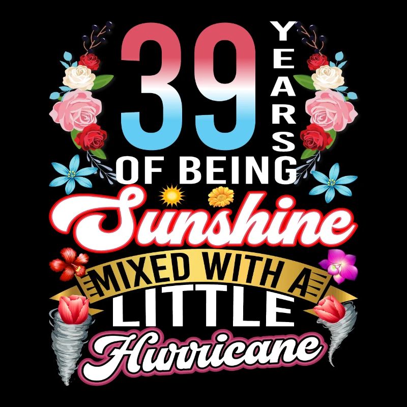 39 years of sunshine mixed with a small