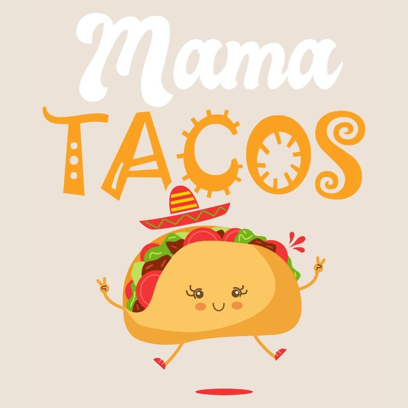 mama taco tacos Taco Tacos Mexican cuisine