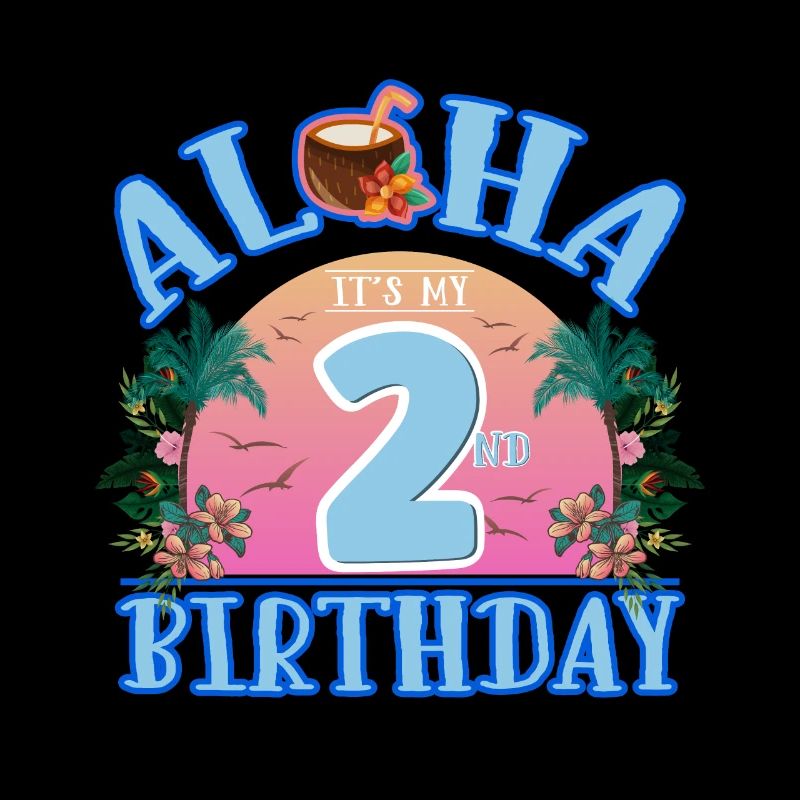 Aloha C’est mon 2ème anniversaire Boisson à la noix de et