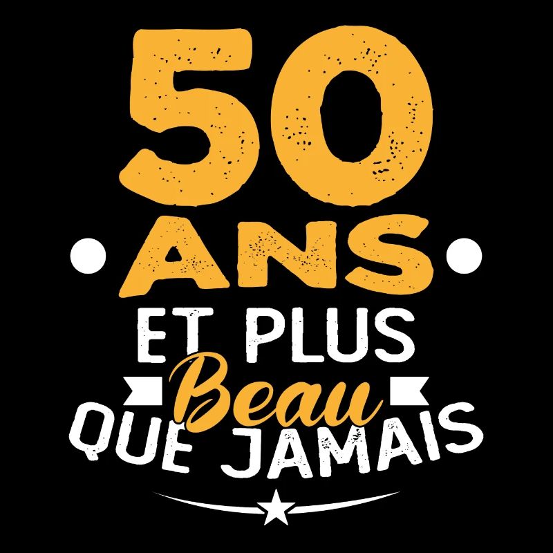 50 Ans et plus beau que jamais