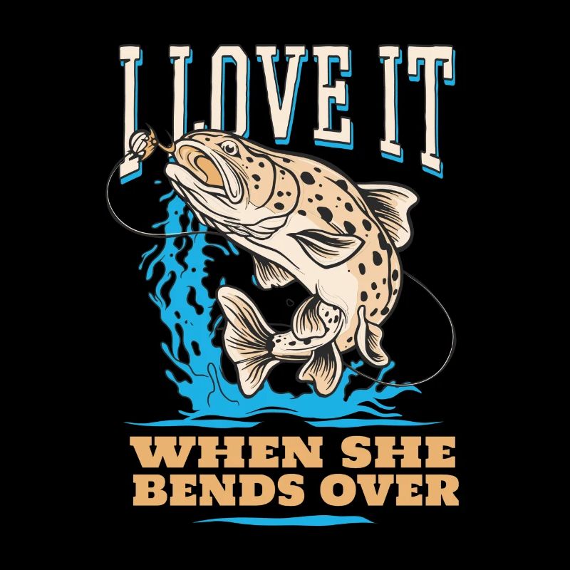 Angeln I Love It When She Bend Over Angler