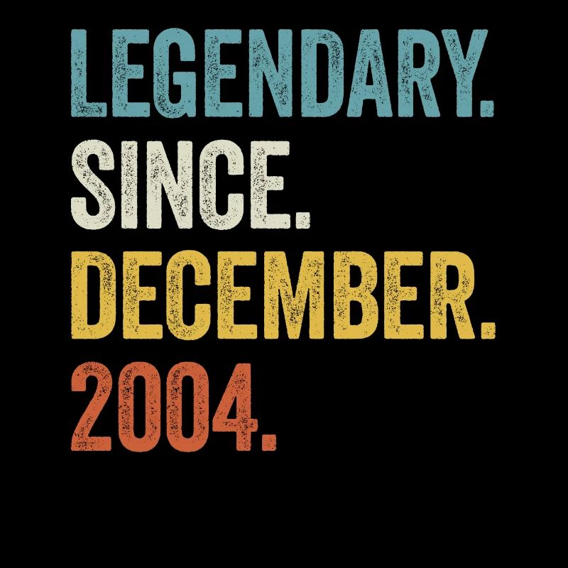 Legendary Since December 2004 18. Geburtstag