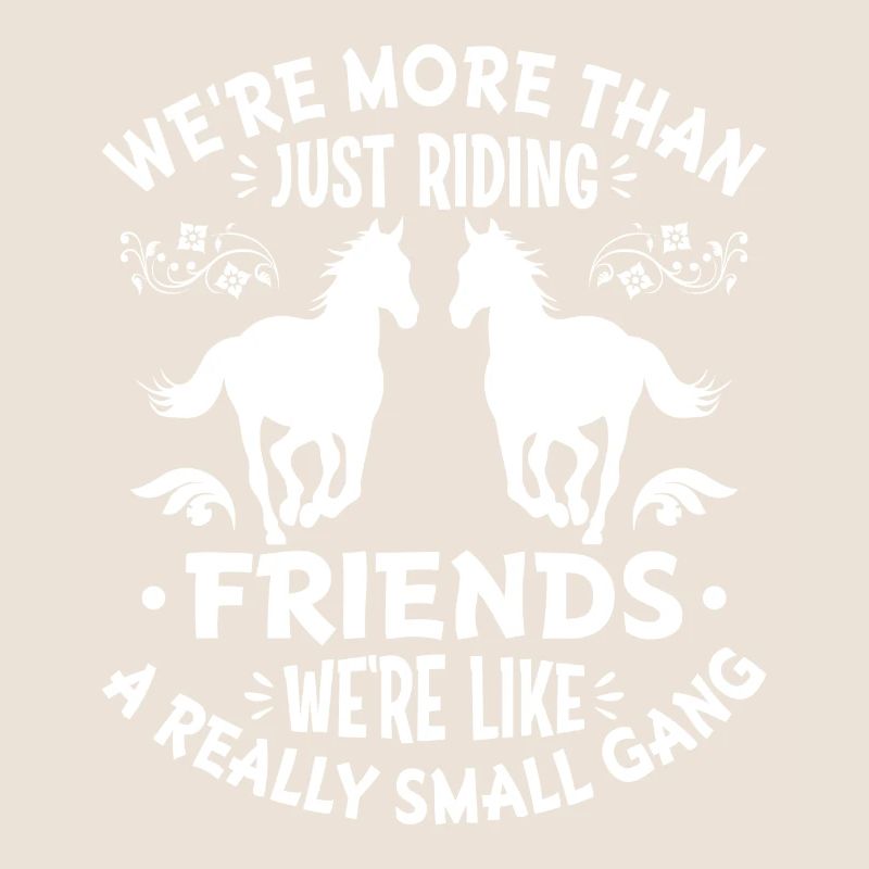 Nous sommes plus que de simples amis à cheval, nous sommes comme un