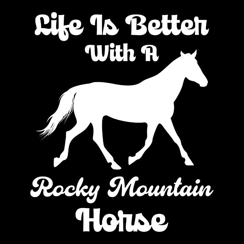 Das Leben ist besser mit einem Rocky Mountain Pfer
