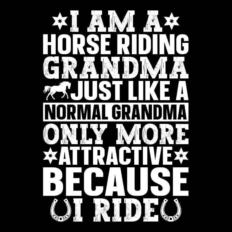 Ich bin eine reitende Oma, genau wie eine normale