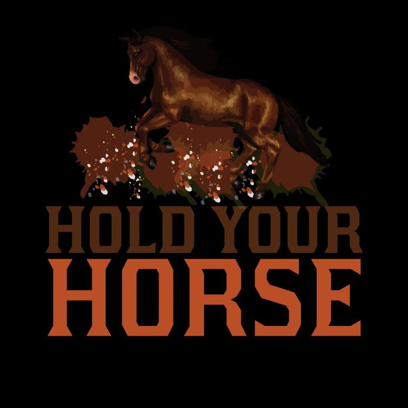 Halte dein Pferd 1 -