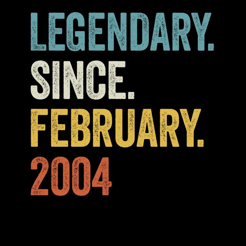 Legendary Since February 2004 19. Geburtstag
