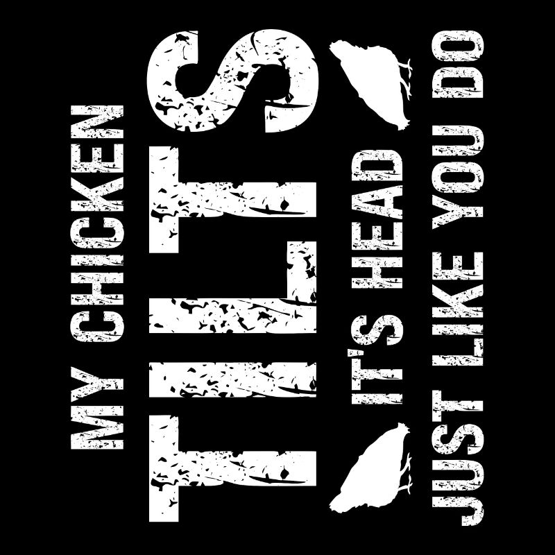 My chicken tilts its head just like you