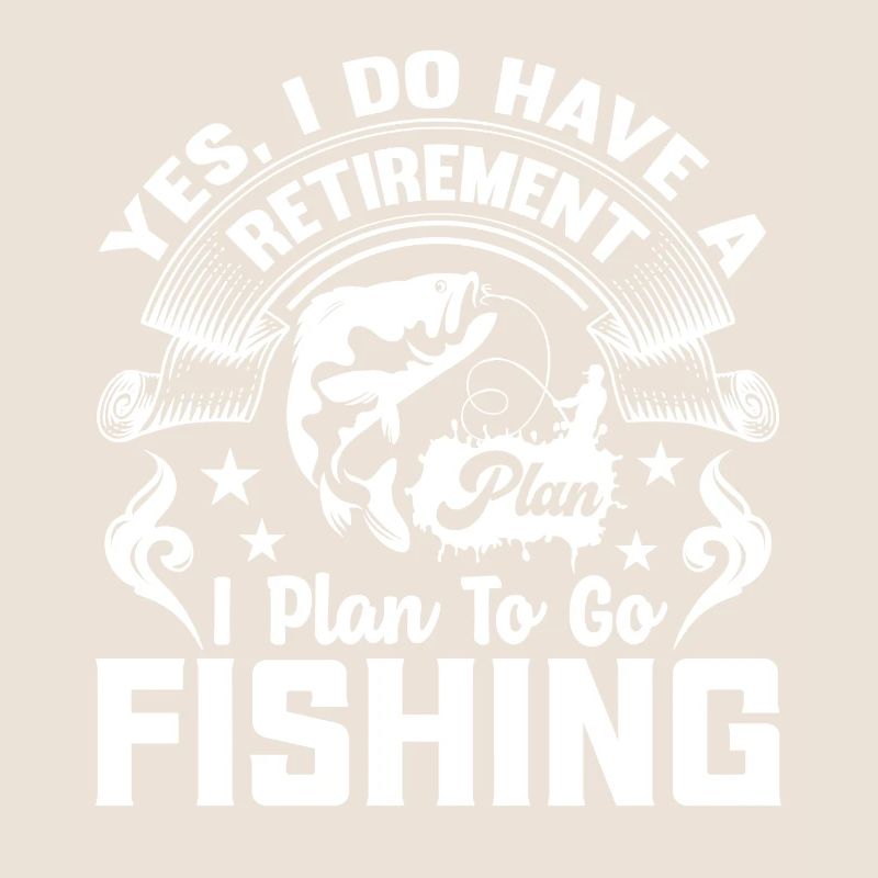 Yes, I have a retirement plan, I plan to