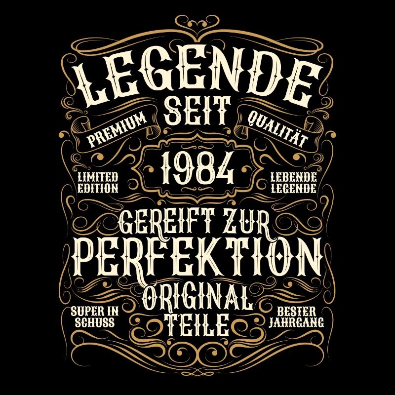 Legende 1984 Geburtstag legendär seit 1984