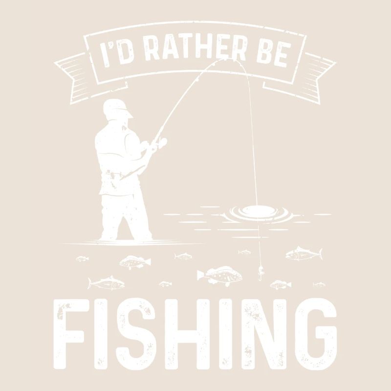 I would rather fish