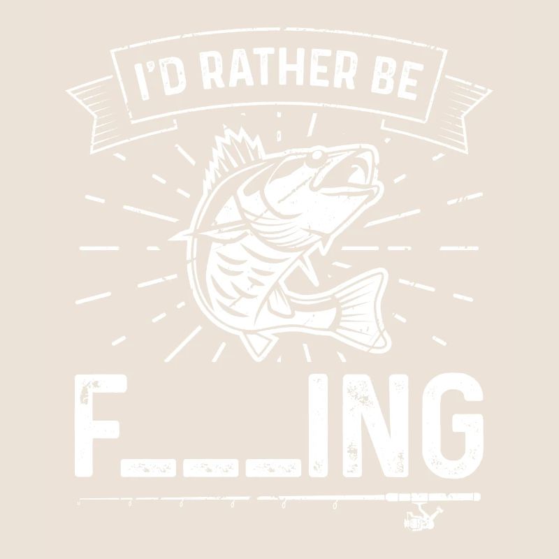 I'd rather be F___ing